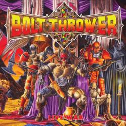 Bolt Thrower : Live War